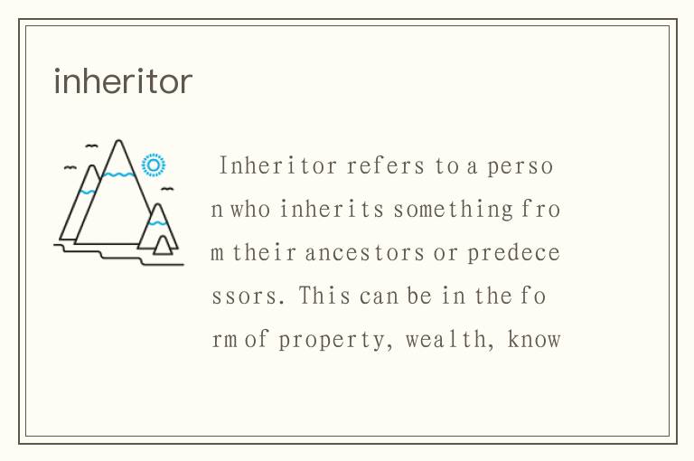 inheritor